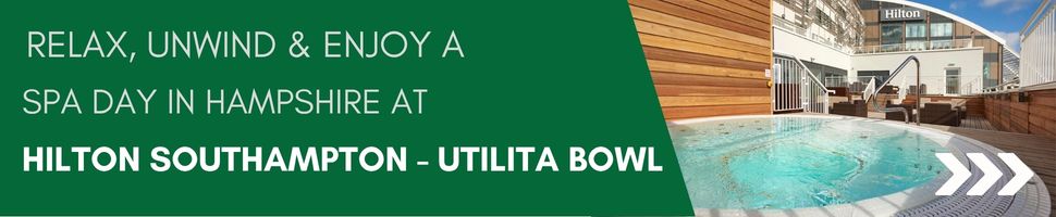 Spa Day at Hilton Southampton Utilita Bowl